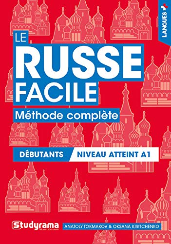 Le Russe facile - Méthode complète: Débutants niveau atteint A1 von Studyrama