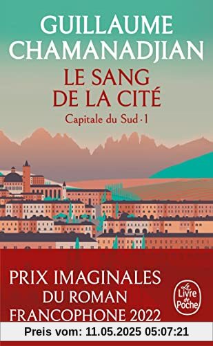 Le Sang de la cité (La Tour de Garde, Capitale du Sud Tome 1)