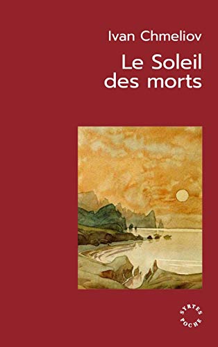Le Soleil des morts Le Soleil des morts