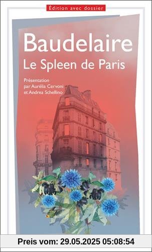 Le Spleen de Paris Le Spleen de Paris