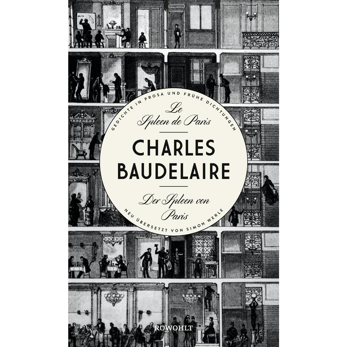 Le Spleen de Paris - Der Spleen von Paris Le Spleen de Paris - Der Spleen von Paris von Rowohlt Verlag GmbH