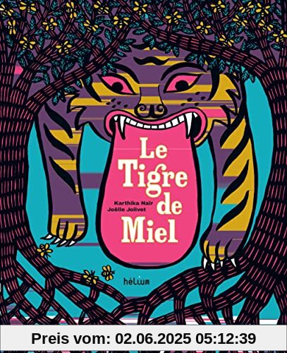Le Tigre de Miel