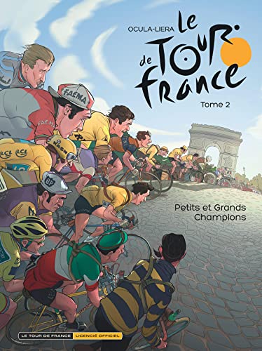 Le Tour de France - Tome 2 - Petits et grands Champions von DUPUIS