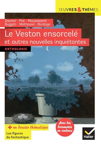 Oeuvres & Themes: Le Veston ensorcele et autres nouvelles inquietantes von HATIER
