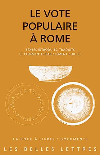 Le Vote Populaire a Rome (La Roue a Livres)