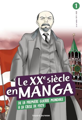 Le XXe siècle en manga, Tome 01: De la Première Guerre Mondiale à la crise de 1929 von BAYARD JEUNESSE