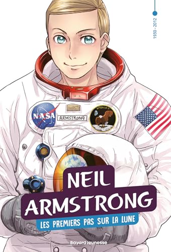 Le XXe siècle en manga, Tome 05: Neil Armstrong en manga von BAYARD JEUNESSE