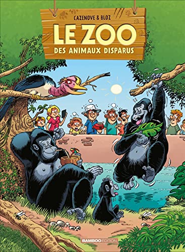Le Zoo des animaux disparus - tome 04 von BAMBOO