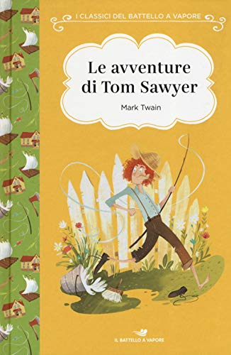 Le avventure di Tom Sawyer. Ediz. ad alta leggibilità (I classici del Battello a vapore) Le avventure di Tom Sawyer. Ediz. ad alta leggibilità (I classici del Battello a vapore)