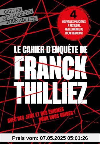 Le cahier d'enquête de Franck Thilliez