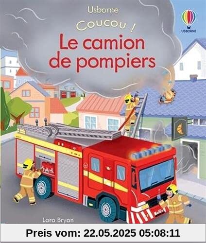 Le camion de pompiers - Coucou ! Le camion de pompiers - Coucou !