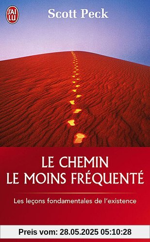 Le chemin le moins fréquenté : Apprendre à vivre avec la vie (Aventure Secrete)