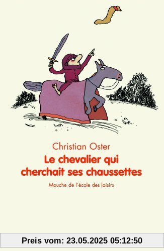 Le chevalier qui cherchait ses chaussettes