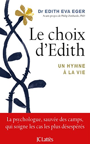 Le choix d'Edith: Un hymne à la vie