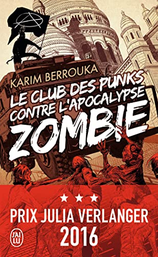 Le club des punks contre l'apocalypse zombie von J'AI LU