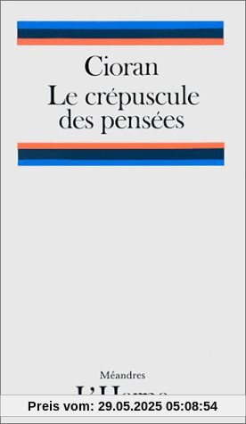 Le crépuscule des pensées (Méandres)