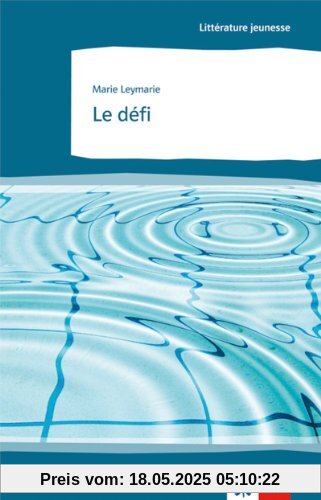 Le défi (B2)