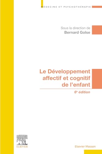 Le développement affectif et cognitif de l'enfant von MASSON