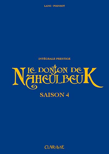 Le donjon de Naheulbeuk - Intégrale prestige saison 4 Le donjon de Naheulbeuk - Intégrale prestige saison 4 von Clair de Lune