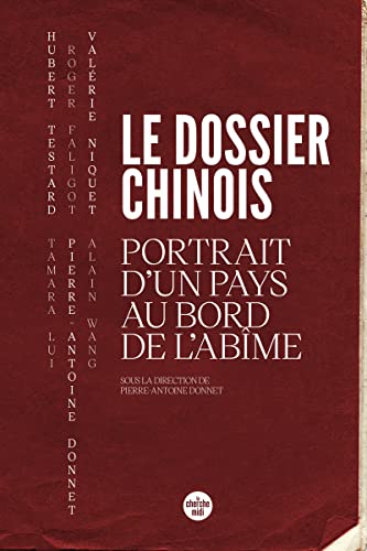 Le dossier chinois - Portrait d un pays au bord de l abîme von CHERCHE MIDI