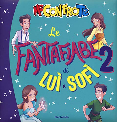 Le fantafiabe di Luì e Sofì