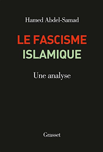 Le fascisme islamique: Une analyse von GRASSET