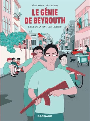 Le génie de Beyrouth - Tome 1 - Rue de la fortune de Dieu von DARGAUD