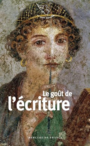 Le goût de l'écriture von MERCURE DE FRAN