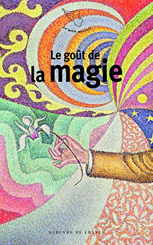Le goût de la magie