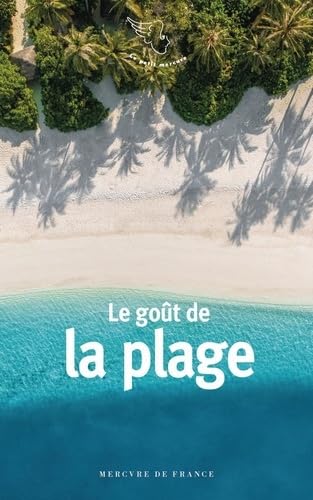 Le goût de la plage