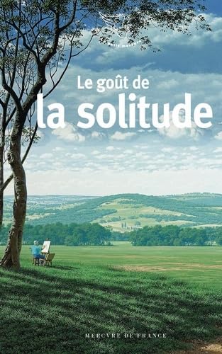 Le goût de la solitude von MERCURE DE FRAN