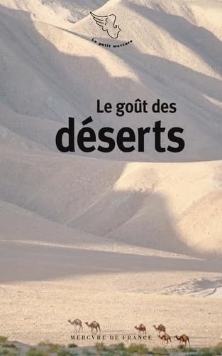 Le goût des déserts Le goût des déserts von MERCURE DE FRAN