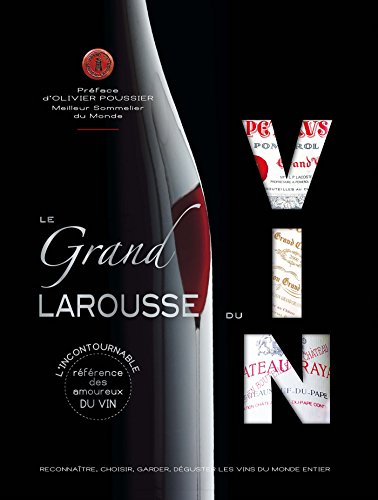 Le grand Larousse du vin von Larousse