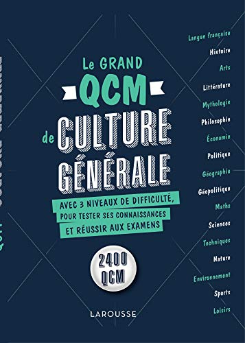Le grand QCM de culture générale: 2400 QCM