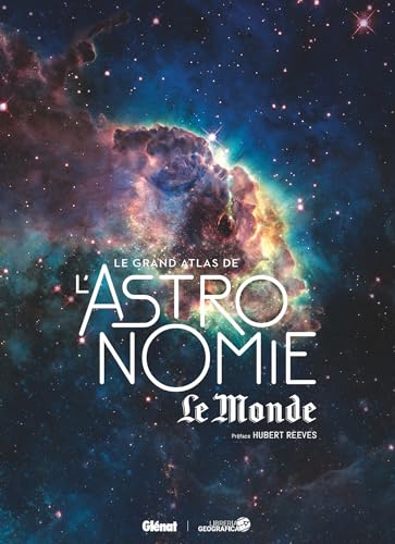 Le grand atlas de l'Astronomie (8e ed) von GLENAT