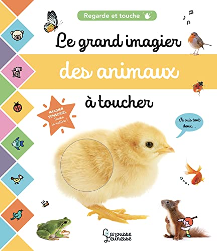 Le grand imagier des animaux à toucher: Regarde et touche