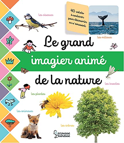 Le grand imagier photos animé de la nature von LAROUSSE