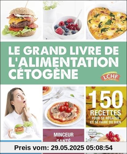Le grand livre de l'alimentation cétogène Le grand livre de l'alimentation cétogène