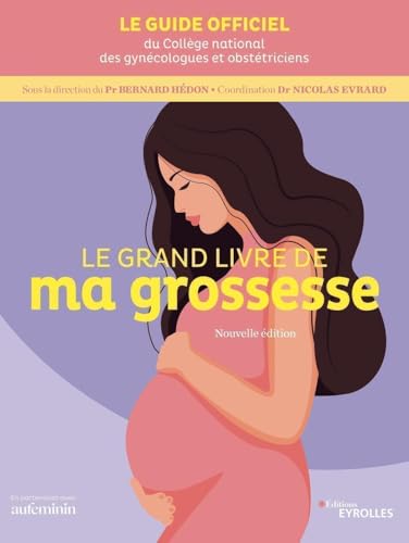 Le grand livre de ma grossesse