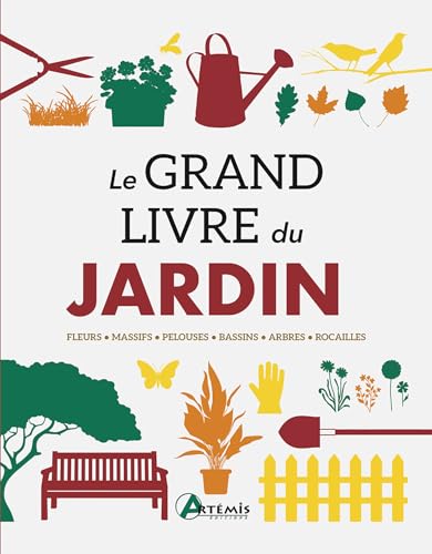 Le grand livre du jardin von ARTEMIS