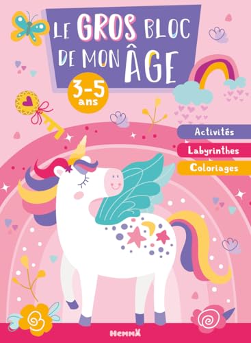 Le gros bloc de mon âge (3-5 ans) (Licornes) - Activités, Labyrinthes, Coloriages von HEMMA