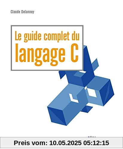 Le guide complet du langage C (Blanche)