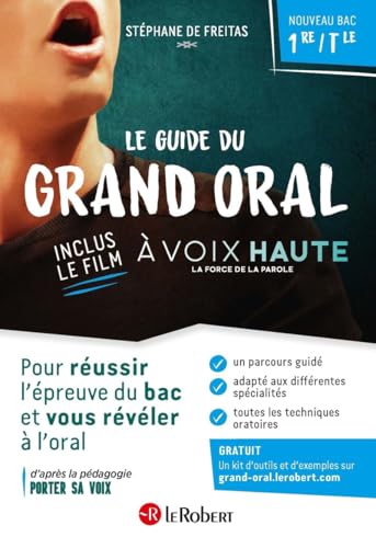 Le guide du grand oral avec le film à voix haute: Avec le film documentaire A voix haute, la force de la parole inclus von LE ROBERT