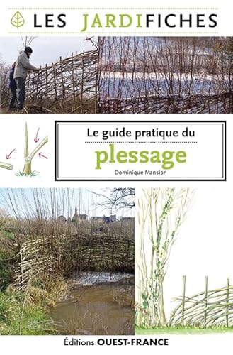 Le guide pratique du plessage
