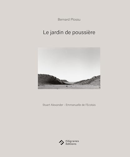 Le jardin de poussière von FILIGRANES