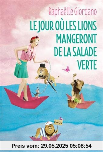 Le jour où les lions mangeront de la salade verte