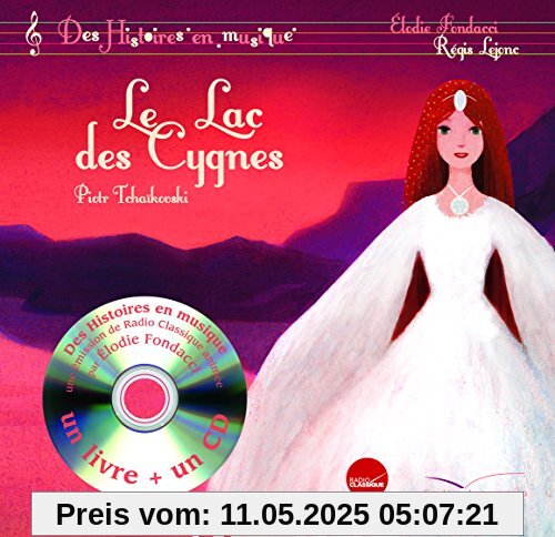 Le lac des cygnes (1CD audio)