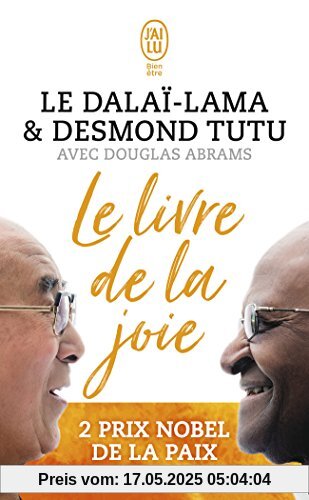 Le livre de la joie : Le bonheur durable dans un monde en mouvement