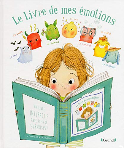 Le livre de mes émotions : Un livre interactif avec plein de surprises ! von Editions Gründ