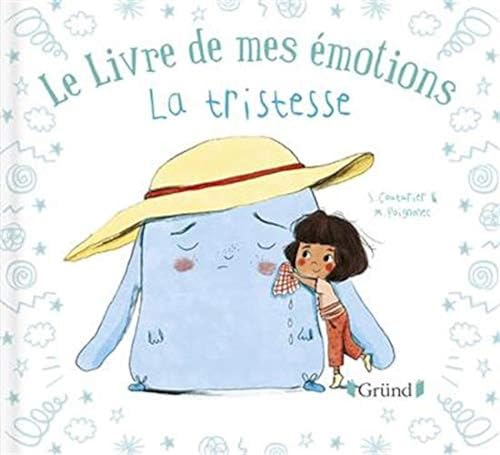 Le livre de mes émotions - La tristesse